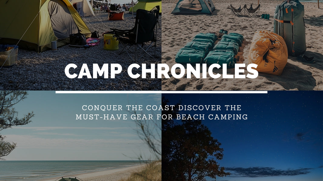 Beach Camping Gear: 7 Essential Gear for a Successful Beach Camping Trip