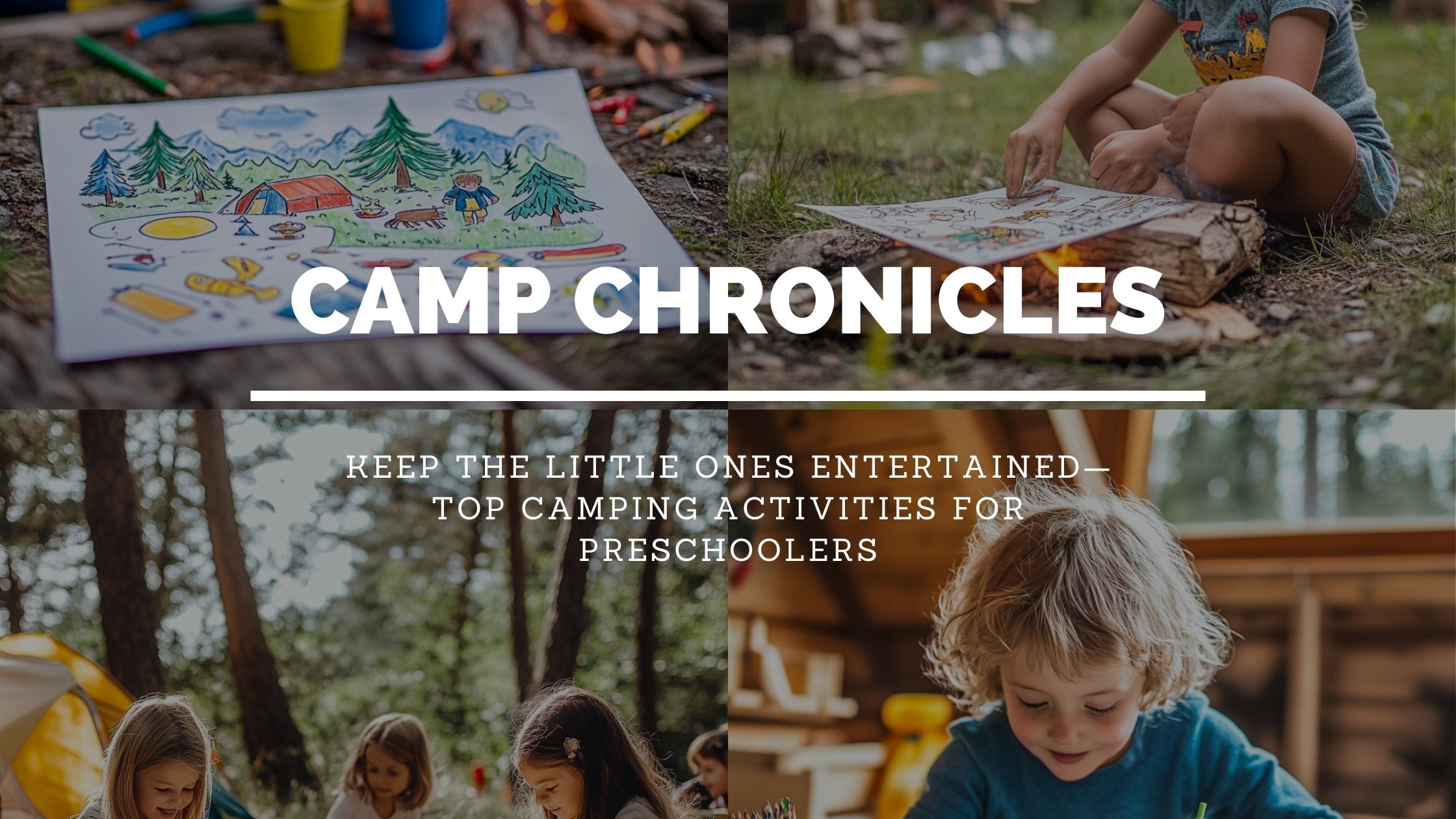 Camping Activities for Preschoolers: Everything You Need to Know In 2025